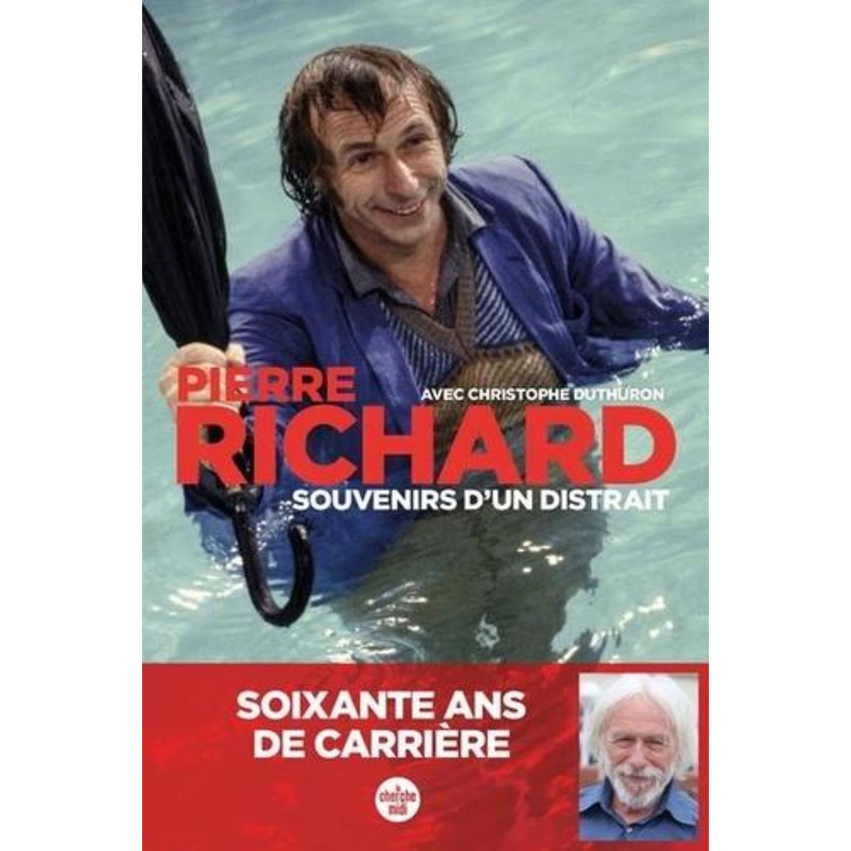 SOUVENIRS D'UN DISTRAIT, Richard Pierre