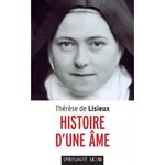 HISTOIRE D'UNE AME, Thérèse de Lisieux