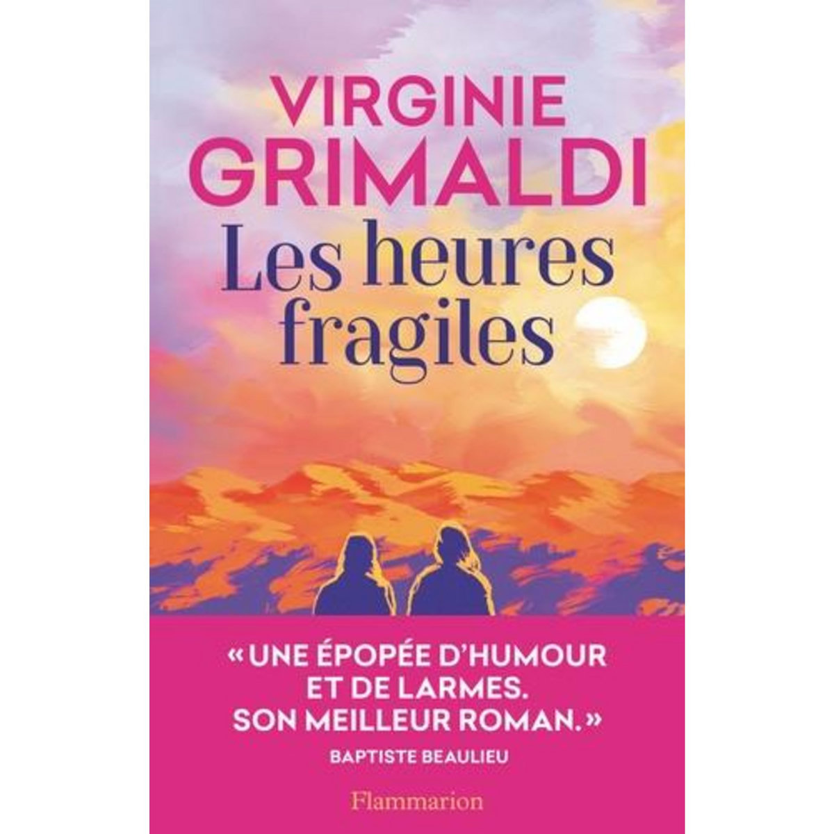 LES HEURES FRAGILES, Grimaldi Virginie