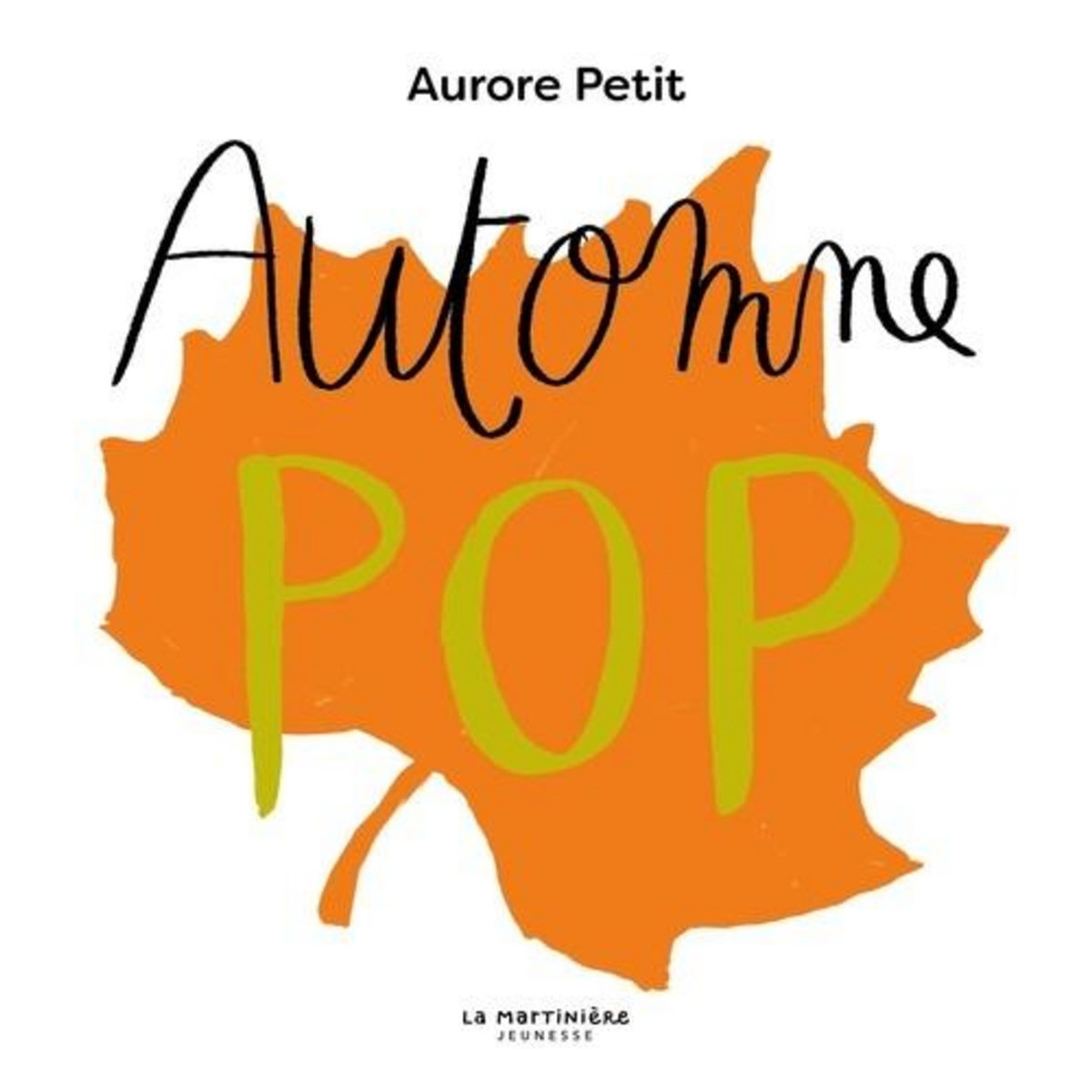 AUTOMNE POP, Petit Aurore