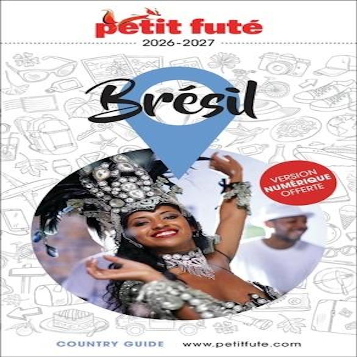 PETIT FUTE BRESIL. EDITION 2026-2027, Petit Futé