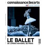 CONNAISSANCE DES ARTS. HORS-SERIE N° 1136 : LE BALLET DE L'OPERA NATIONAL DE PARIS, Agache Lucie