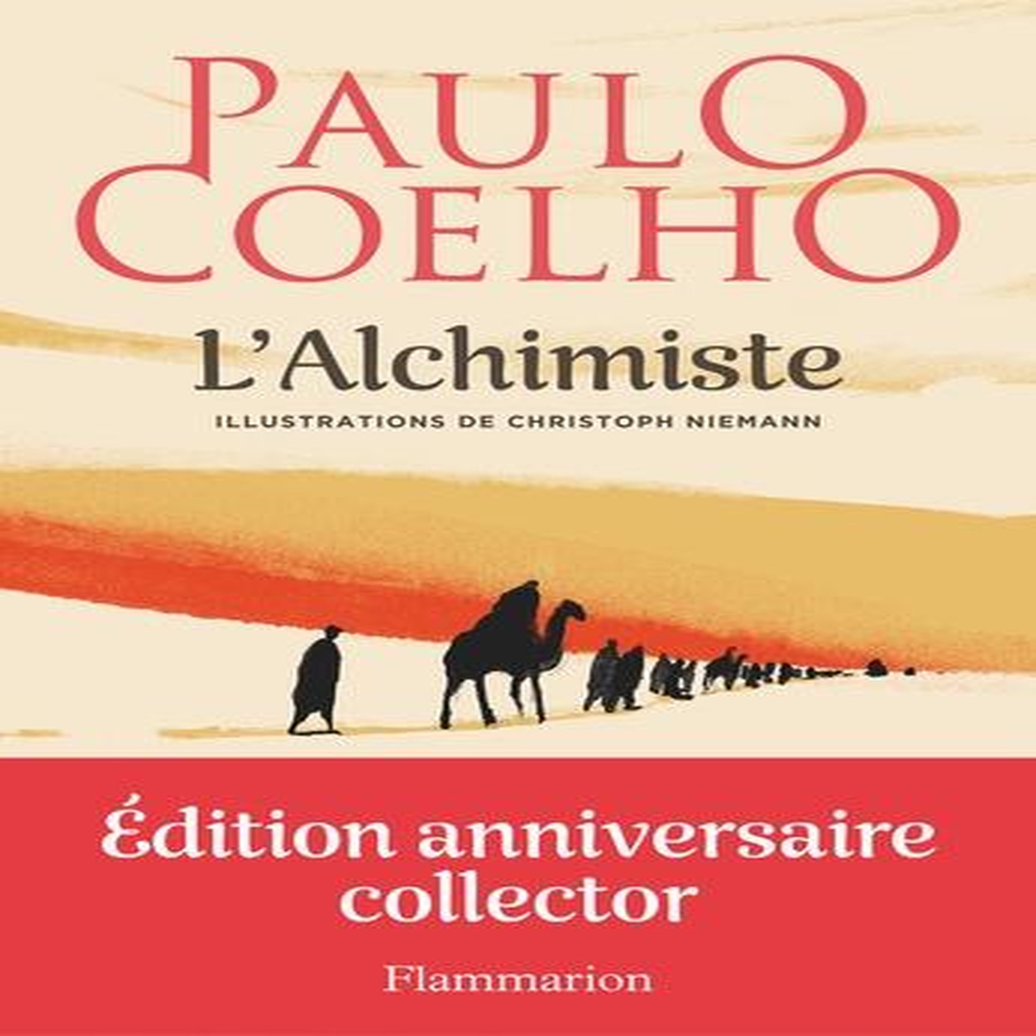 L'ALCHIMISTE. EDITION COLLECTOR, Coelho Paulo