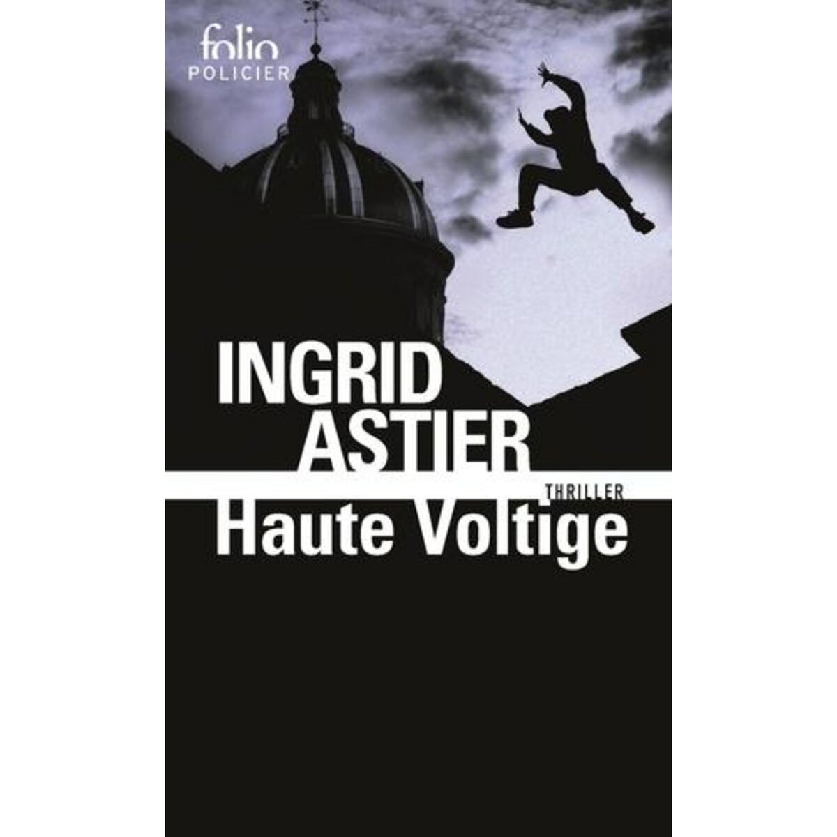 HAUTE VOLTIGE, Astier Ingrid