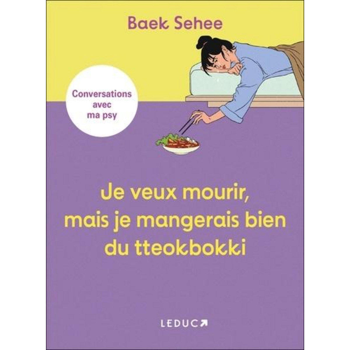 JE VEUX MOURIR, MAIS JE MANGERAIS BIEN DU TTEOKBOKKI, Baek Sehee