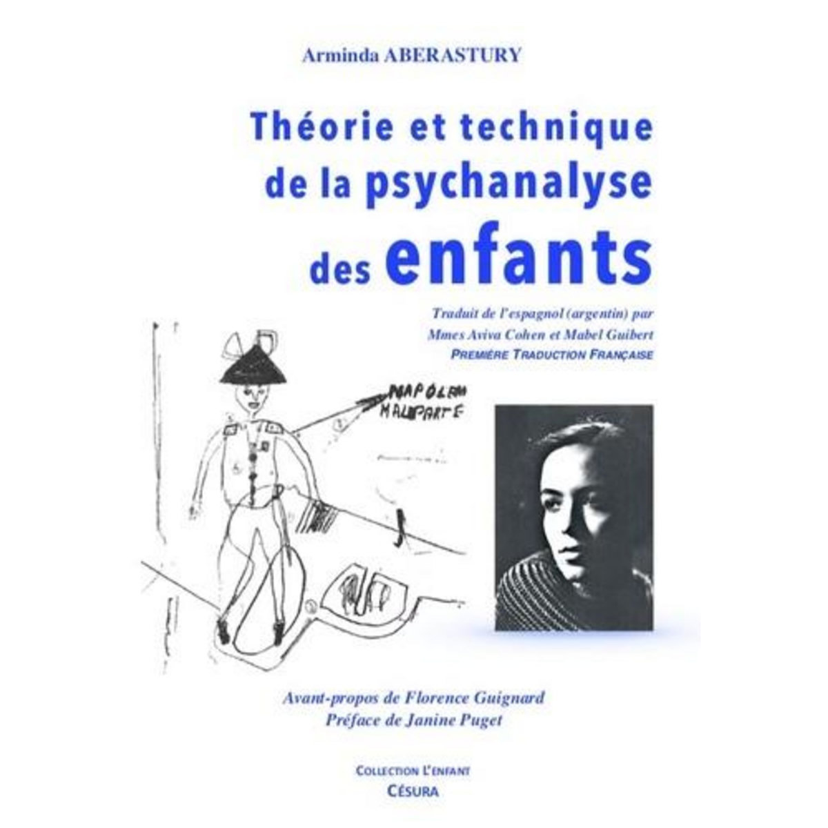 THEORIE ET TECHNIQUE DE LA PSYCHANALYSE DES ENFANTS, Aberastury Arminda