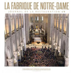 LA FABRIQUE DE NOTRE-DAME N° 8, JUILLET 2025 , Agache Lucie