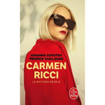 CARMEN RICCI TOME 1 : LE MYSTERE REVELE, Dijkstra Johanna