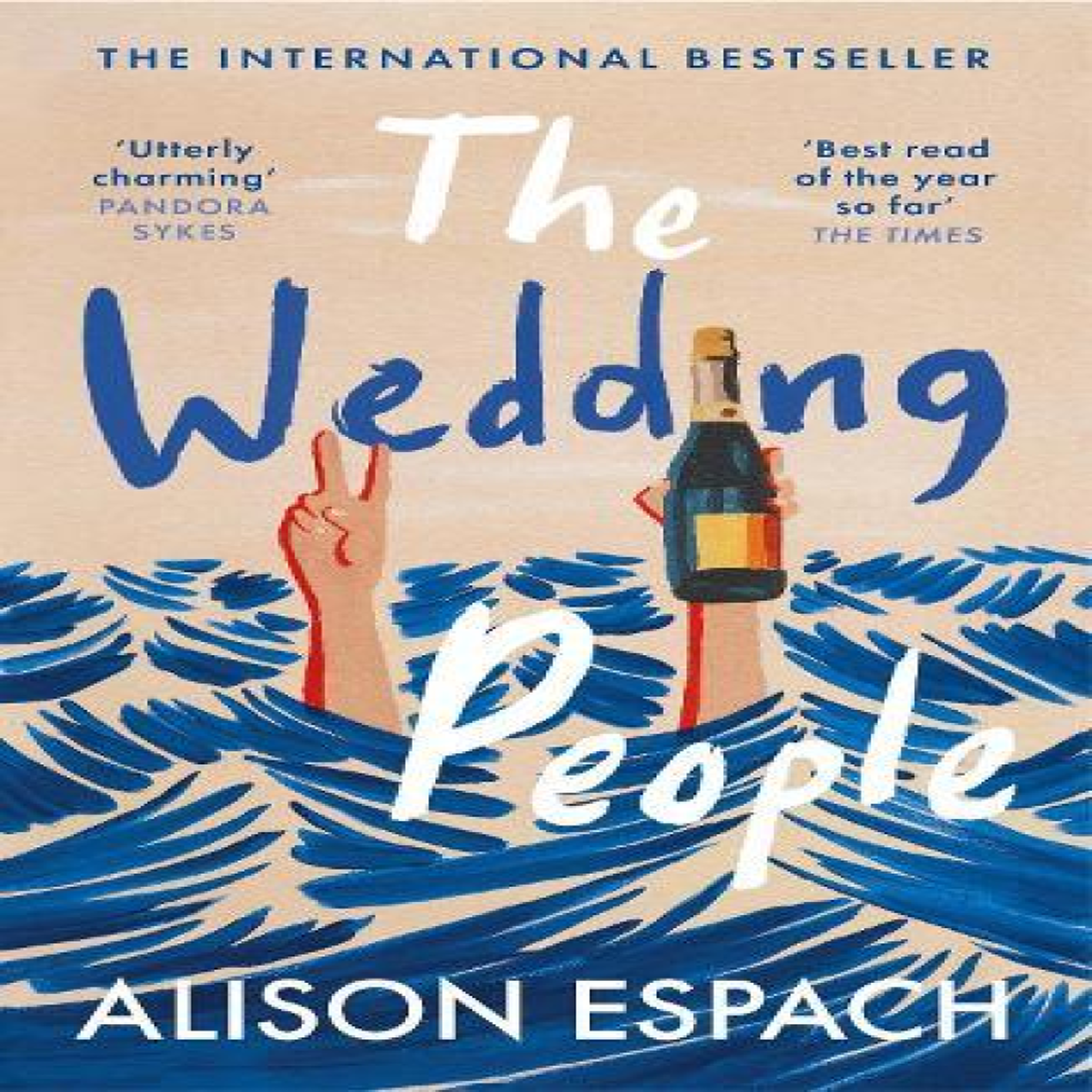 LIVRES The Wedding People : The hilarious and moving million-copy bestseller