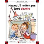 MAX ET LILI : MAX ET LILI NE FONT PAS LEURS DEVOIRS, Saint-Mars Dominique de