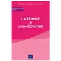  LA FEMME & L'HOMEOPATHIE. GYNECOLOGIE & OBSTETRIQUE, Maisonneuve Martine