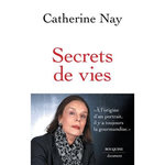 SECRETS DE VIES, Nay Catherine