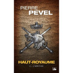 Haut-Royaume Tome 2 : L'heritier, Pevel Pierre