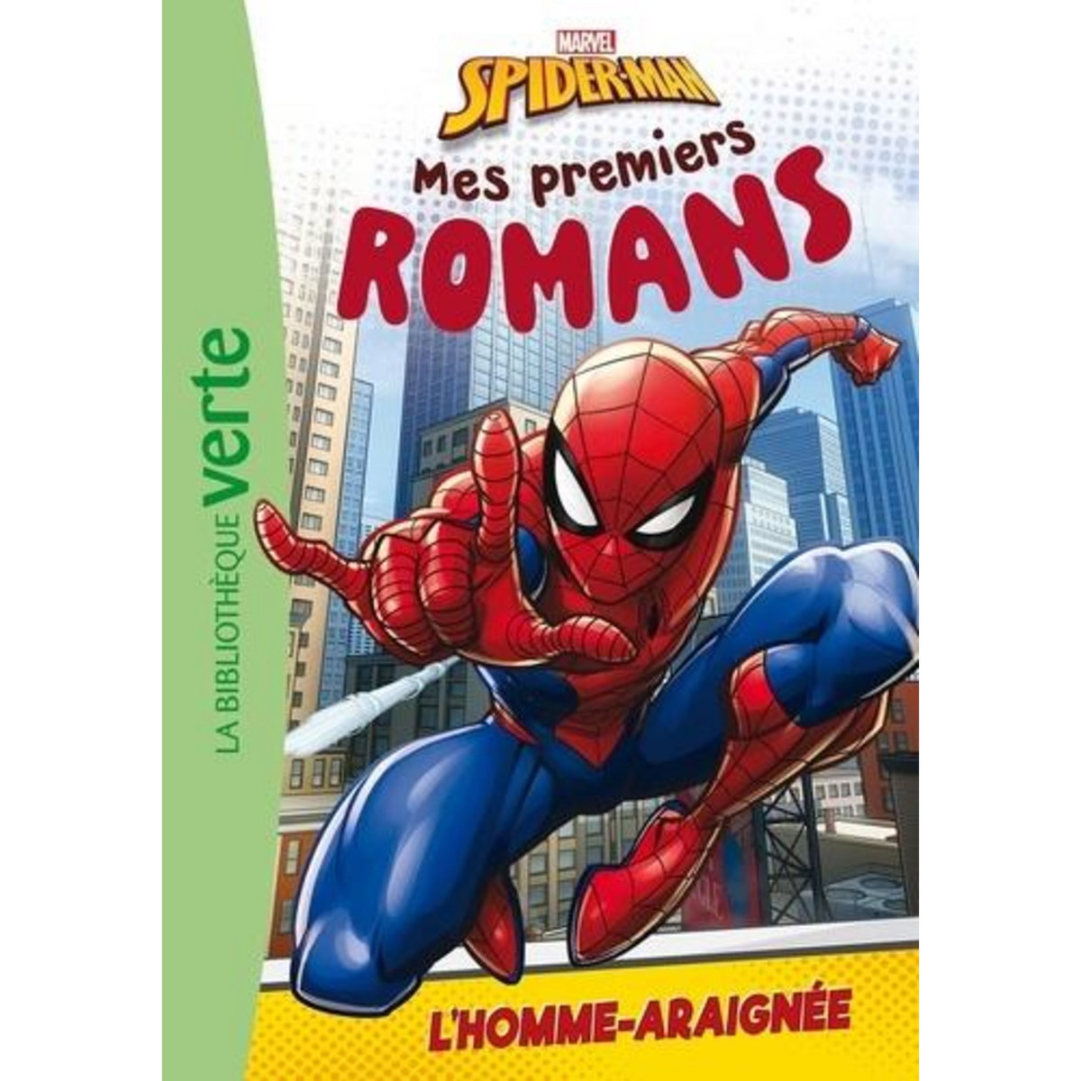 MES PREMIERS ROMANS SPIDER-MAN TOME 1 : L'HOMME-ARAIGNEE, Marvel