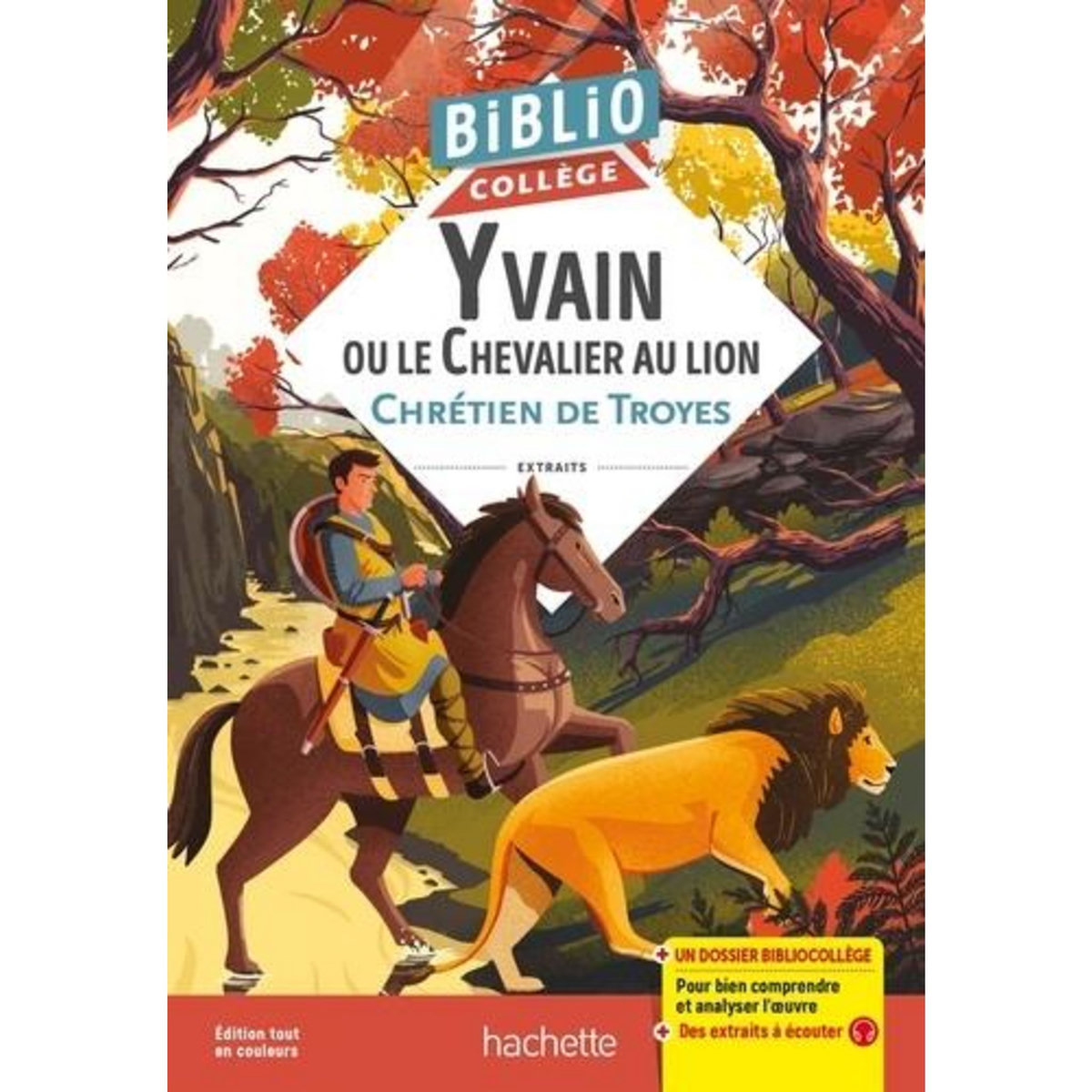 YVAIN OU LE CHEVALIER AU LION, Chrétien de Troyes