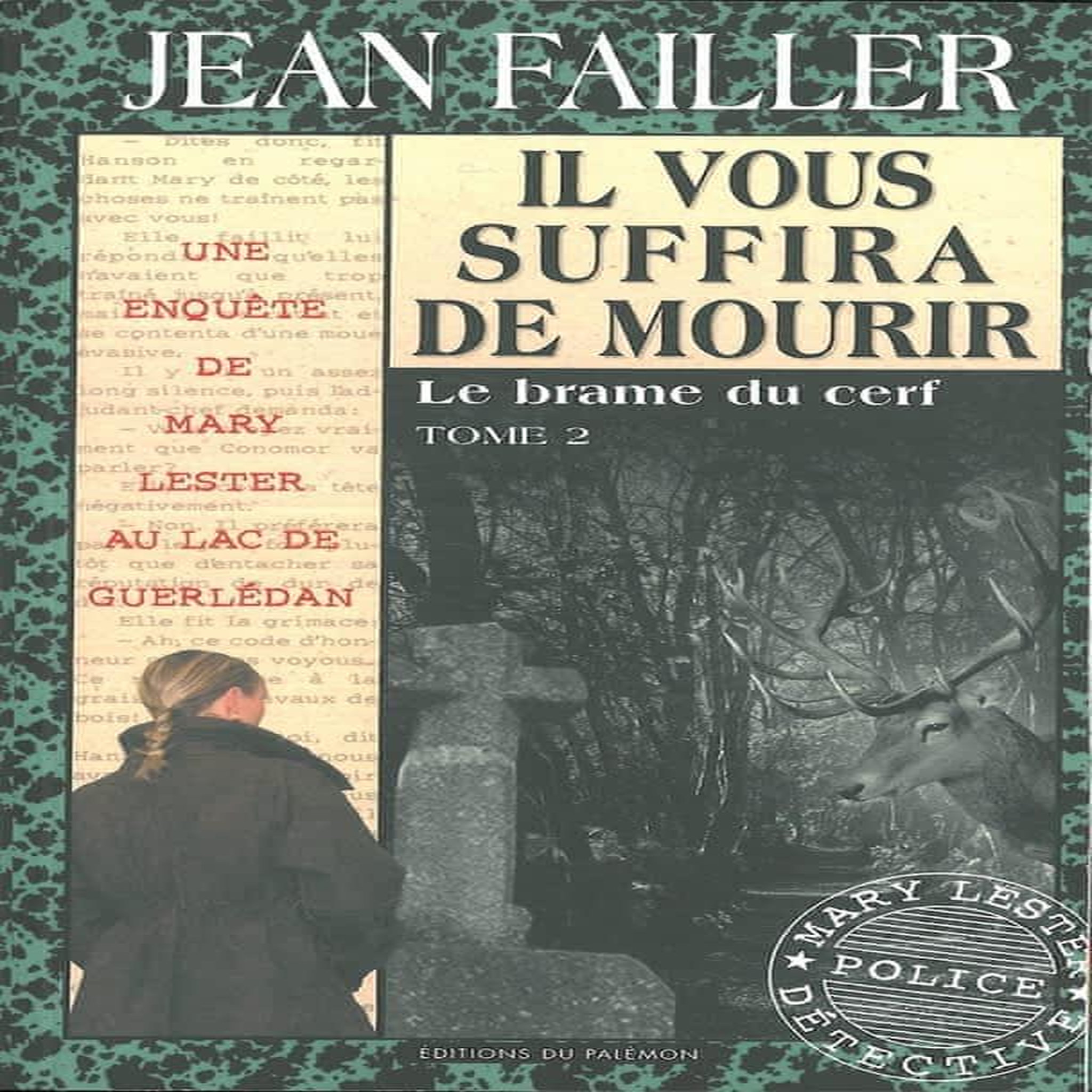 LES ENQUETES DE MARY LESTER TOME 34 : IL VOUS SUFFIRA DE MOURIR. 2E PARTIE, Failler Jean