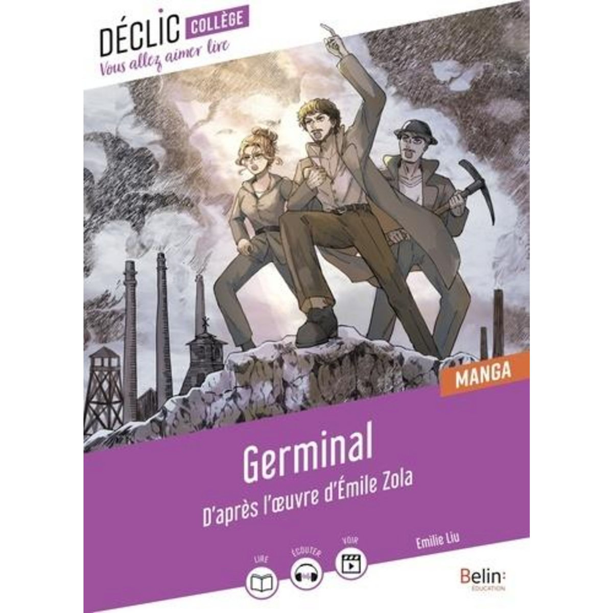 GERMINAL EN MANGA, Zola Emile