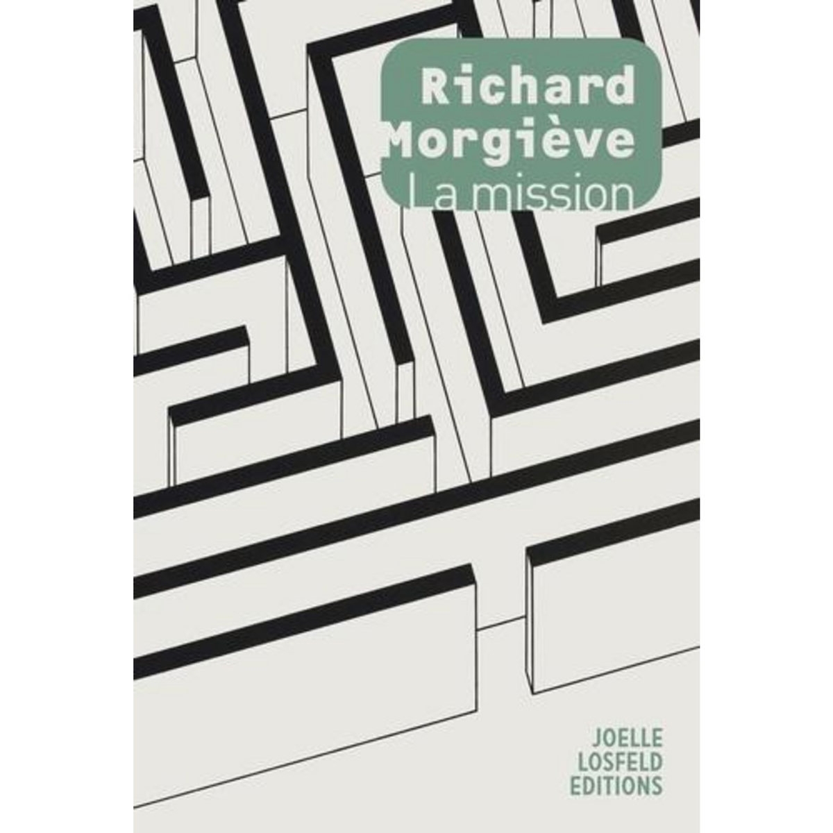 LA MISSION, Morgiève Richard