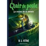 CHAIR DE POULE TOME 17 : LA COLERE DE LA MOMIE, Stine R. L.