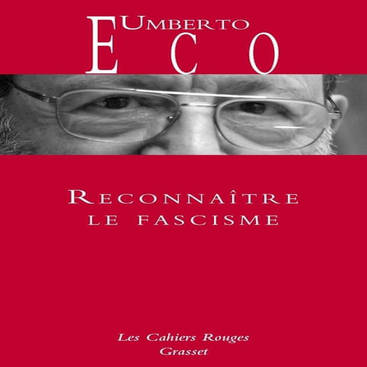RECONNAITRE LE FASCISME, Eco Umberto