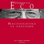 RECONNAITRE LE FASCISME, Eco Umberto