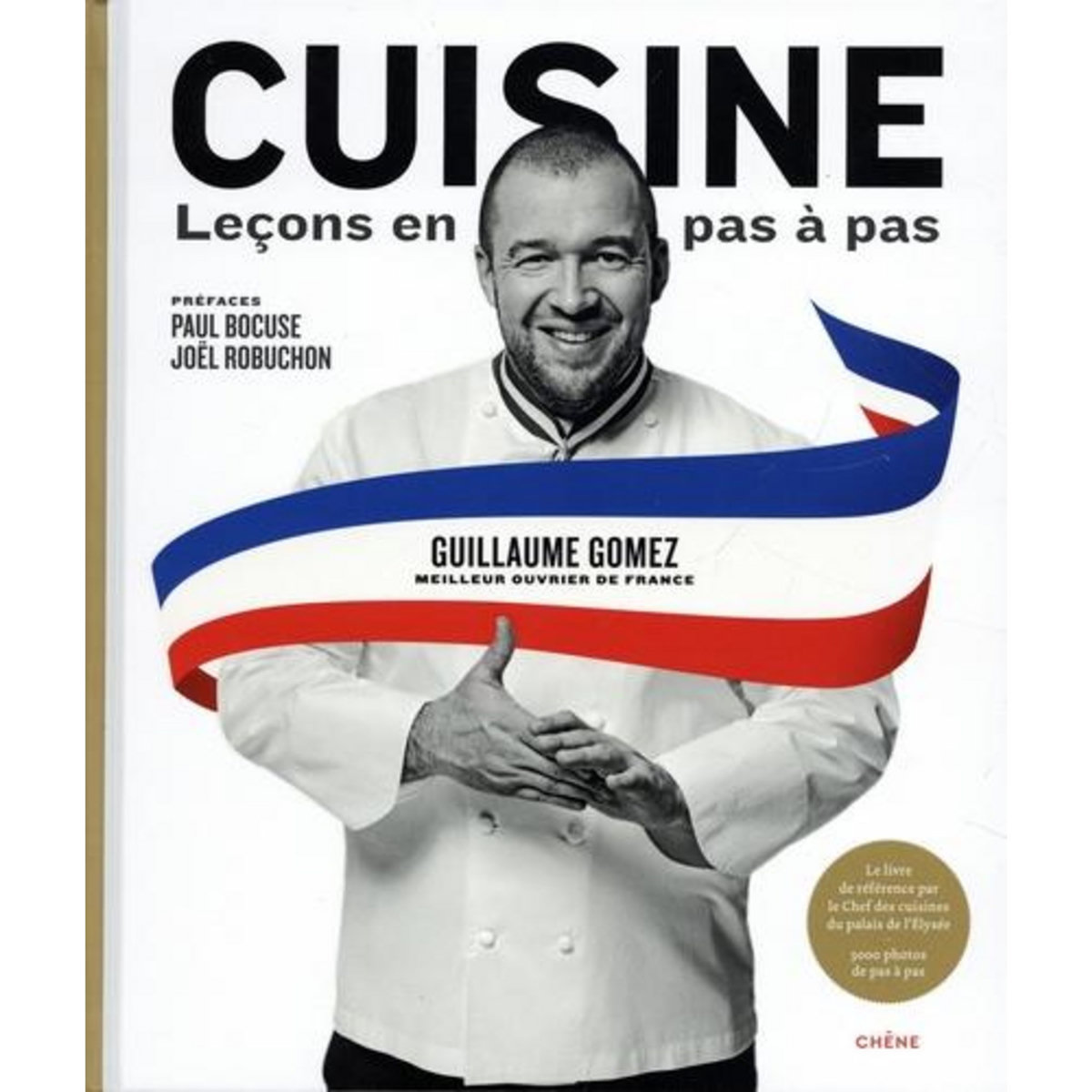 CUISINE. LECONS EN PAS A PAS, Gomez Guillaume