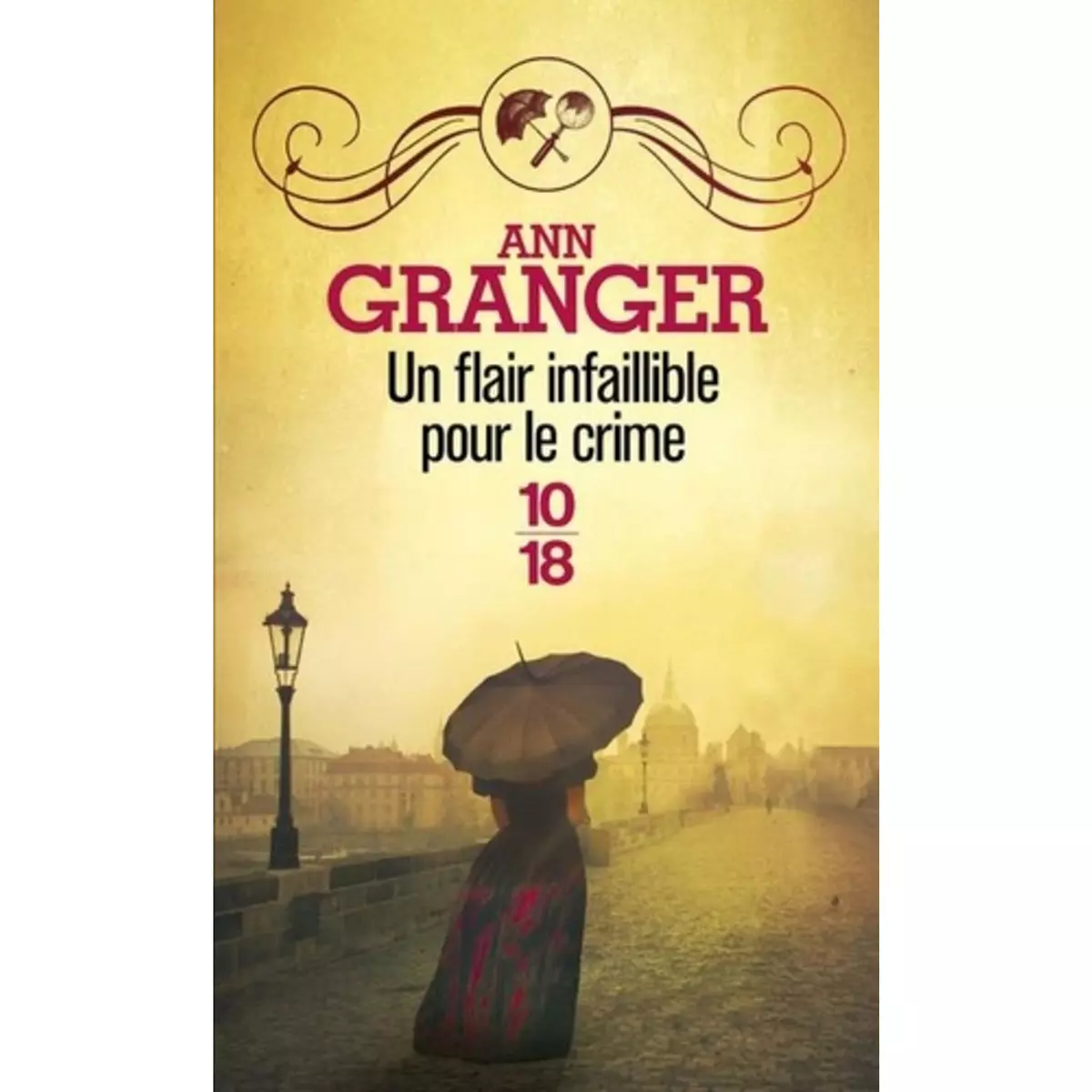  UN FLAIR INFAILLIBLE POUR LE CRIME, Granger Ann