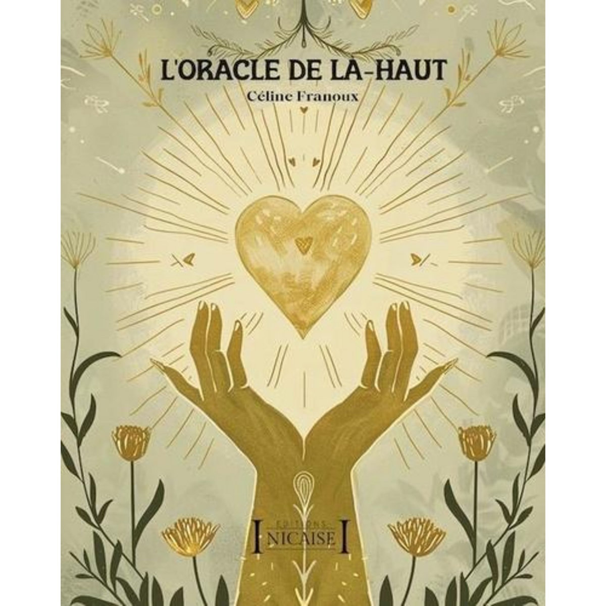 L'ORACLE DE LA-HAUT, Franoux Céline