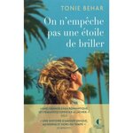 ON N'EMPECHE PAS UNE ETOILE DE BRILLER, Behar Tonie