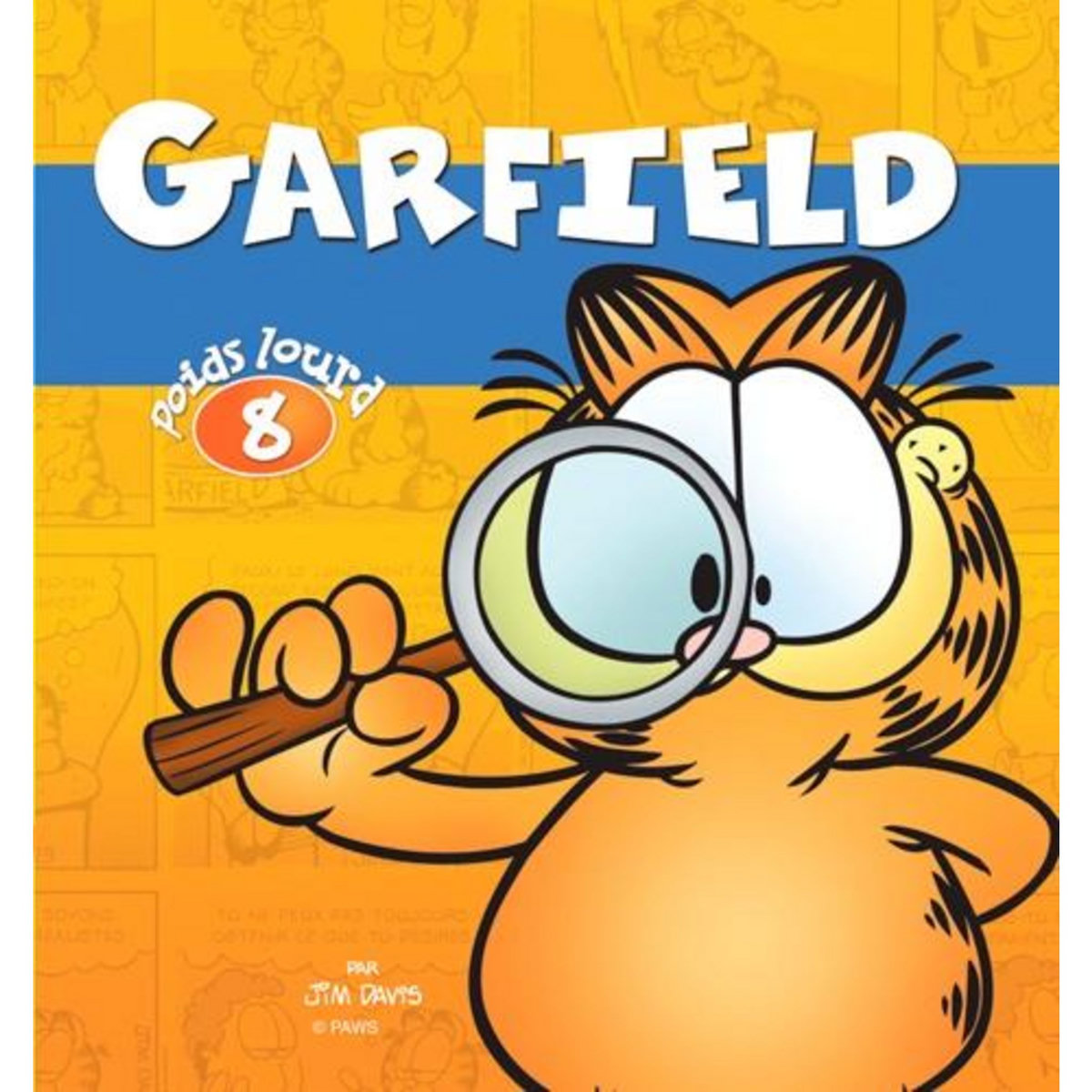 GARFIELD, POIDS LOURD TOME 8 , Davis Jim