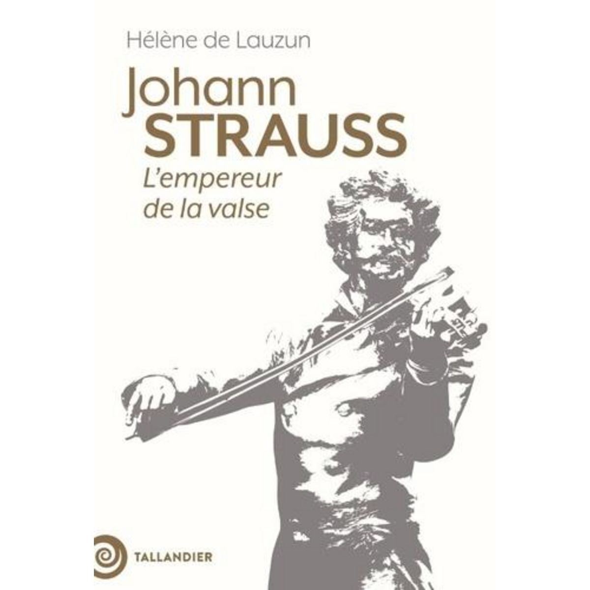 JOHANN STRAUSS. L'EMPEREUR DE LA VALSE, Lauzun Hélène de