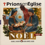 PRIONS EN EGLISE HORS-SERIE : NOEL 2019. VIVRE L'AVENT JOUR APRES JOUR, Bustica Karem