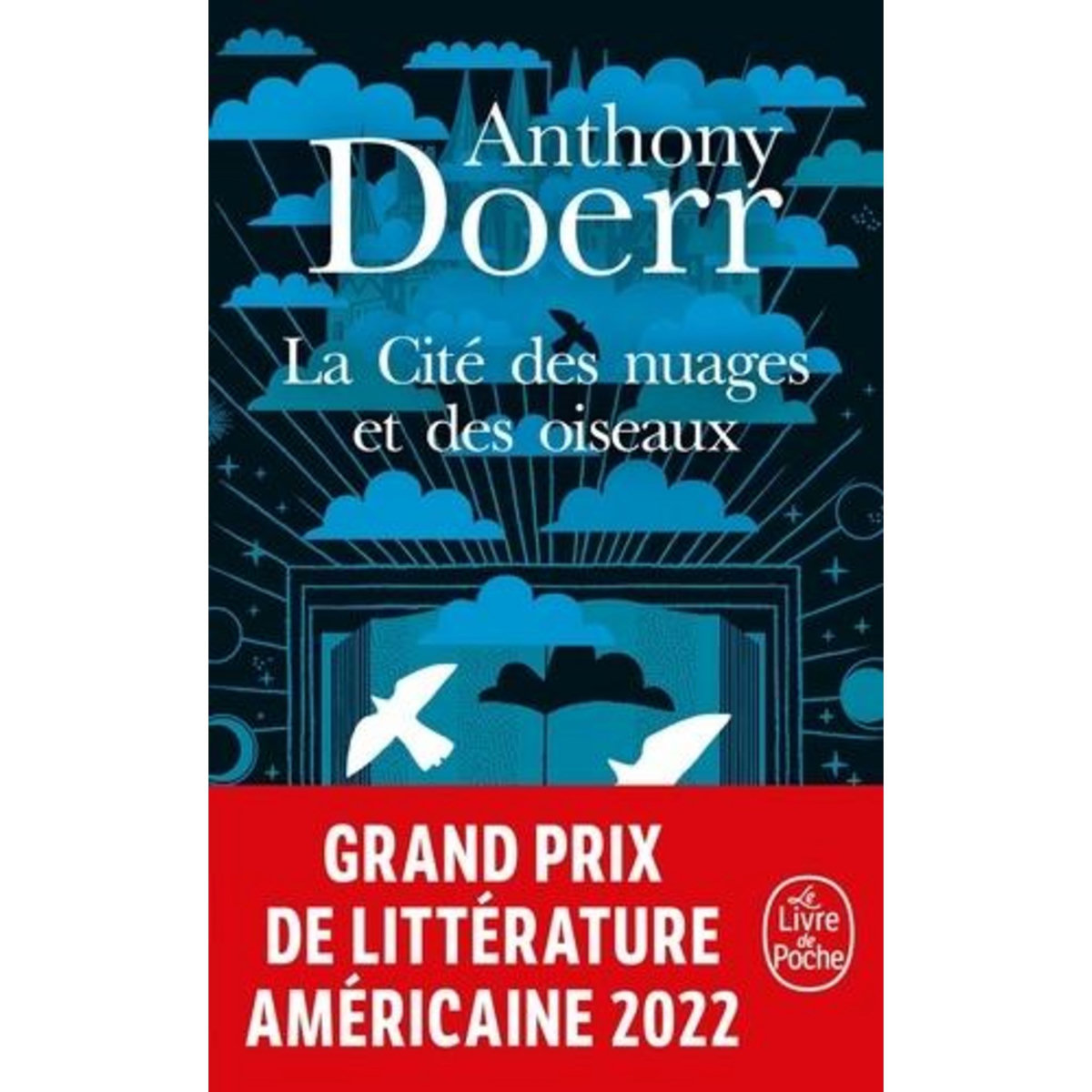 LA CITE DES NUAGES ET DES OISEAUX, Doerr Anthony
