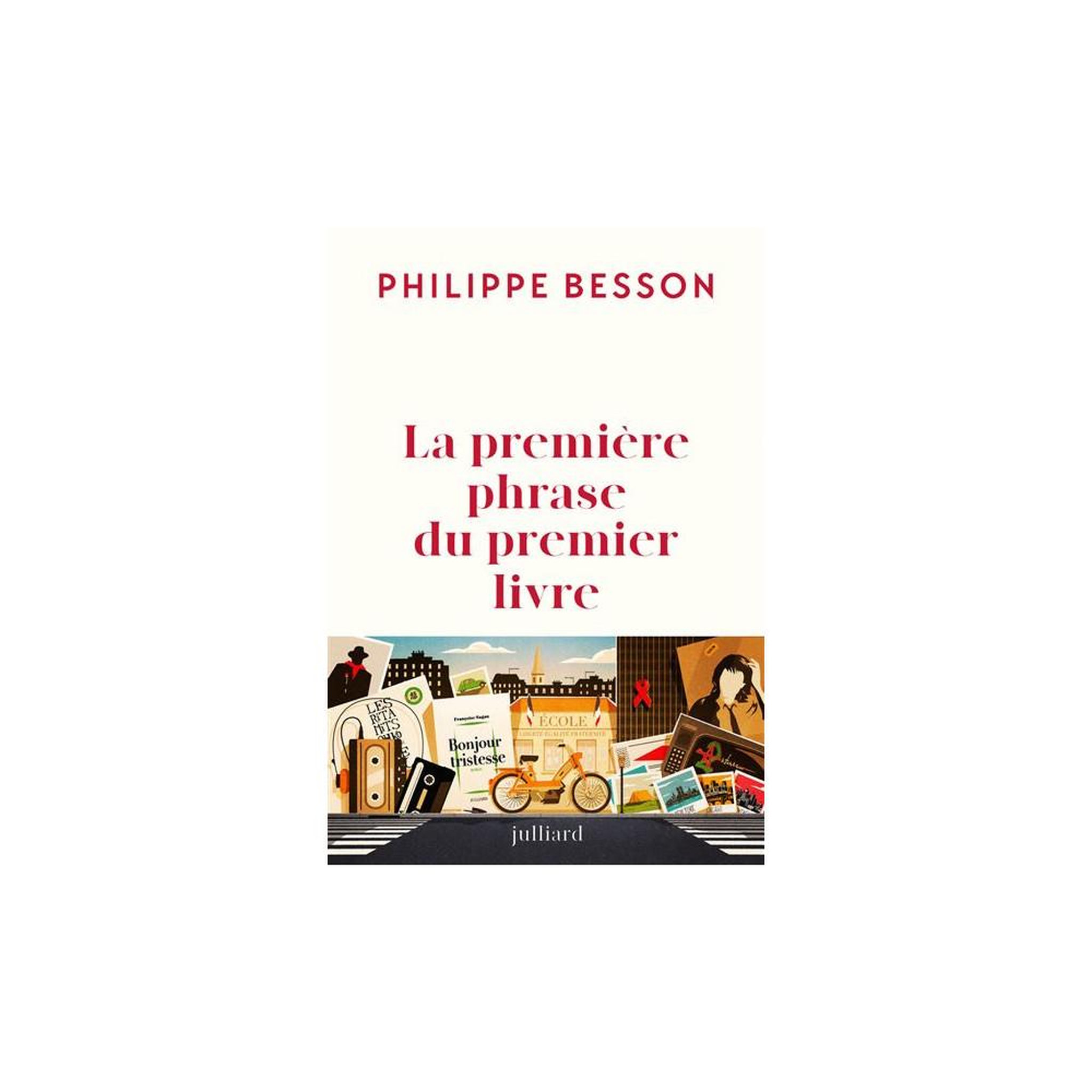 La première phrase du premier livre, philippe besson, grand format