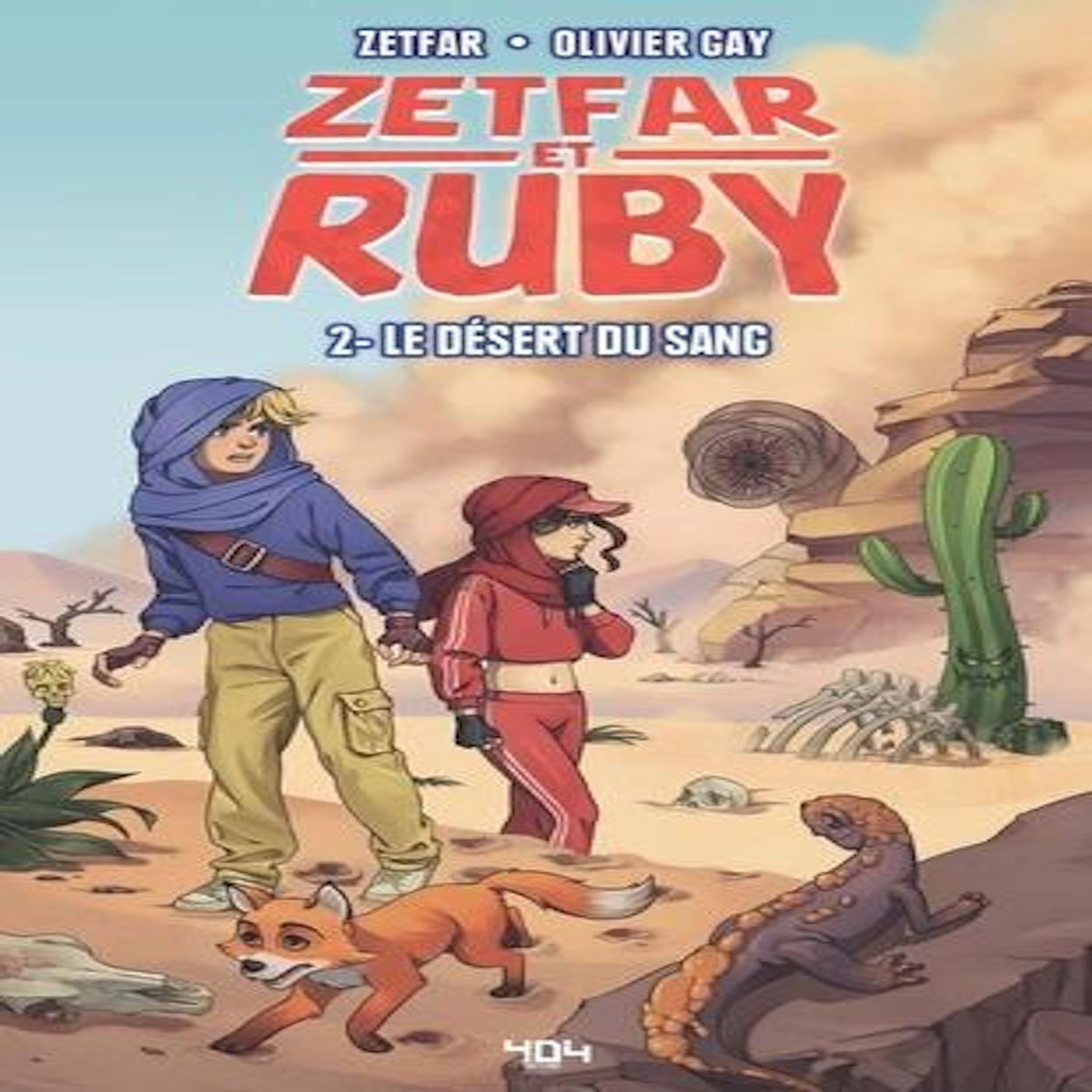 ZETFAR ET RUBY TOME 2 : LE DESERT DU SANG, Zetfar
