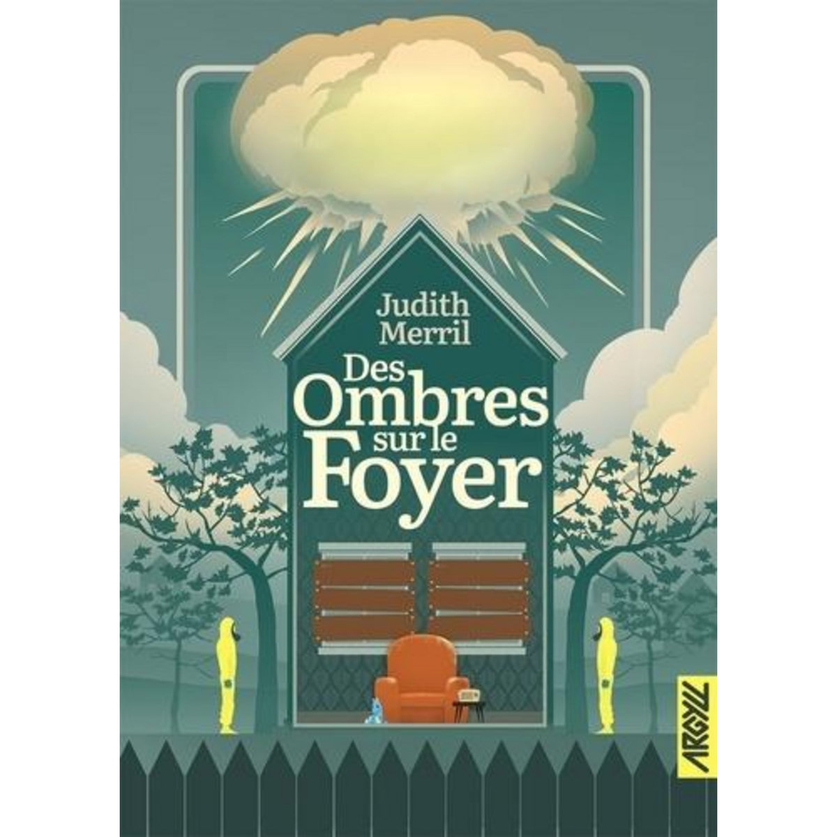 DES OMBRES SUR LE FOYER, MERRIL JUDITH