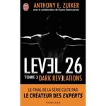 LEVEL 26 TOME 3 : DARK REVELATIONS, Zuiker Anthony E.