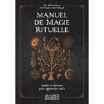 MANUEL DE MAGIE RITUELLE. LECONS ET EXERCICES POUR APPRENDRE SEUL.E, Greer John Michael