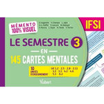 LE SEMESTRE 3 EN 145 CARTES MENTALES IFSI. 10 UNITES D'ENSEIGNEMENT, Augendre Danièle