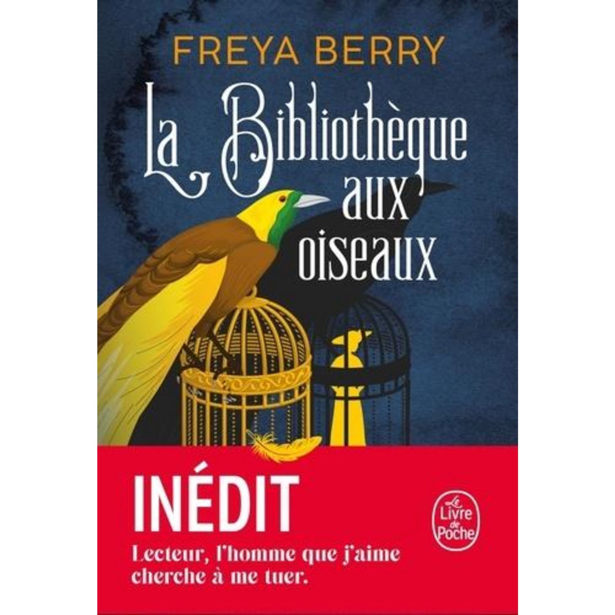 LA BIBLIOTHEQUE AUX OISEAUX, Berry Freya