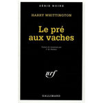 LE PRE AUX VACHES, Whittington Harry