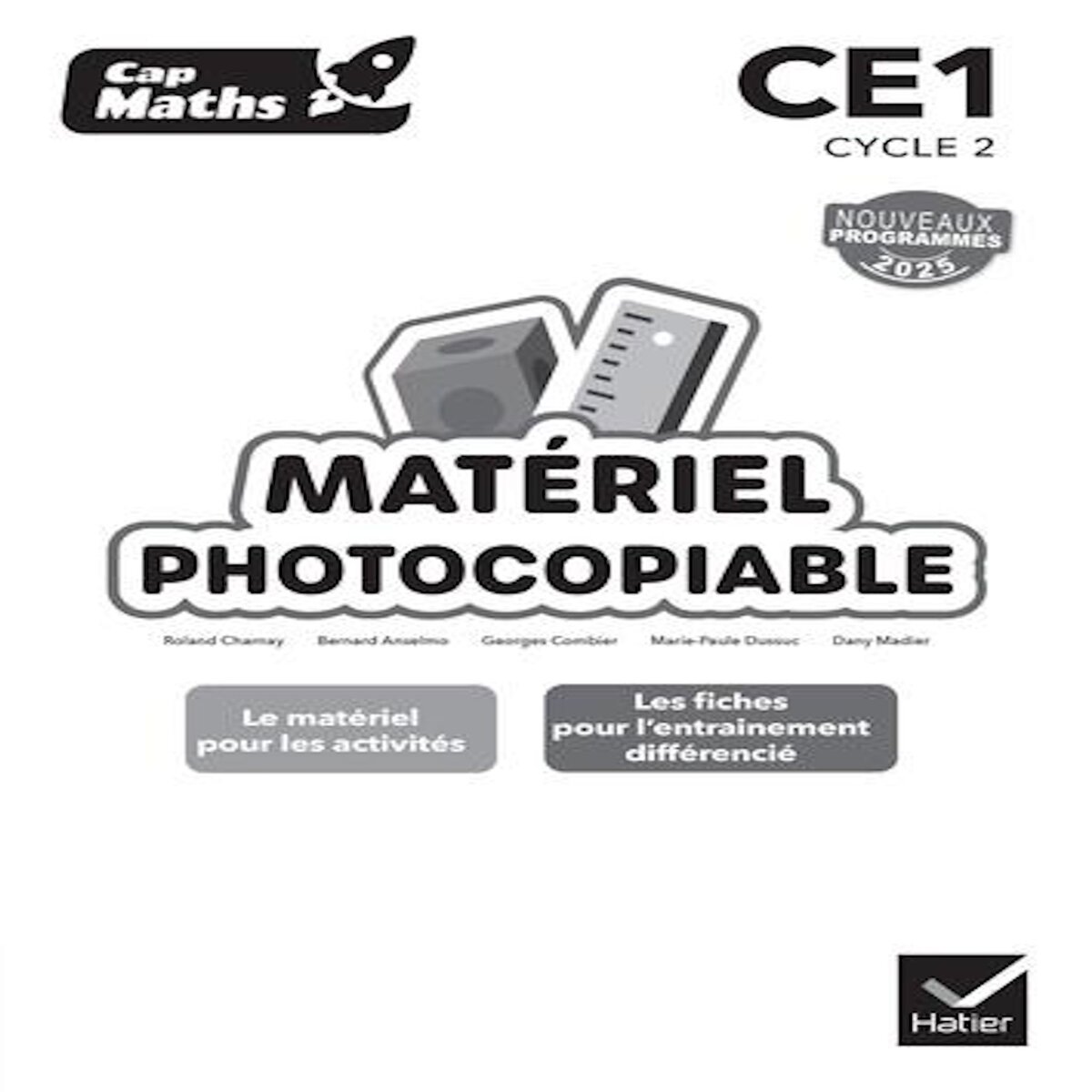 CAP MATH CE1. MATERIEL PHOTOCOPIABLE, EDITION 2025, Charnay Roland