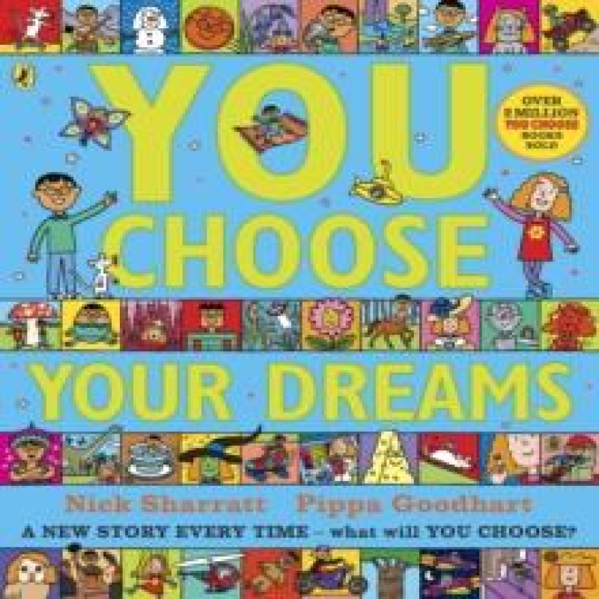 LIVRES You Choose Your Dreams : A new story every time - what will YOU choose?
