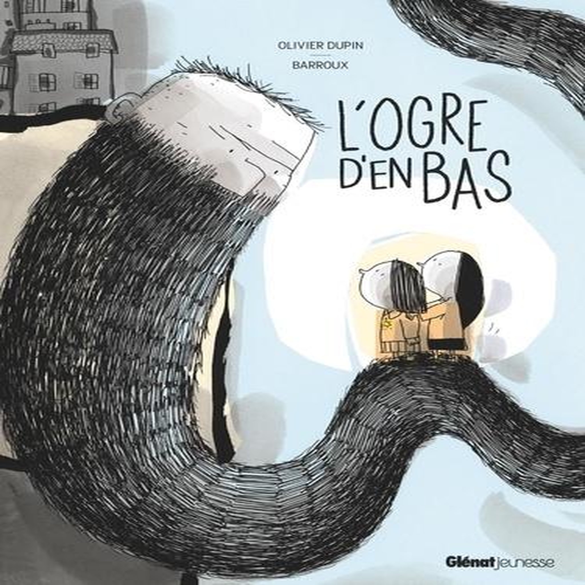 L'OGRE D'EN BAS, Dupin Olivier