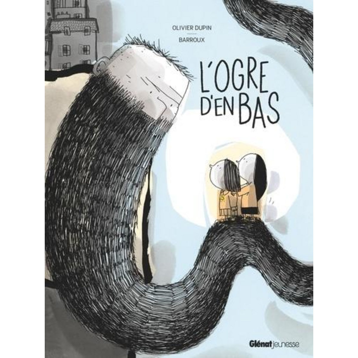 L'OGRE D'EN BAS, Dupin Olivier