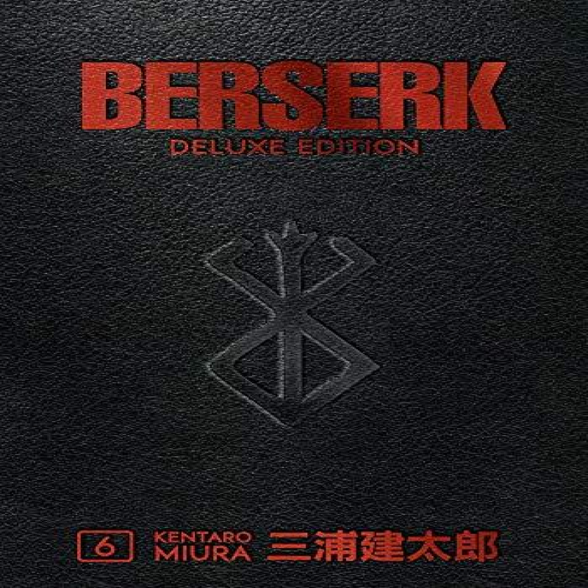 LIVRES Berserk Deluxe Volume 6