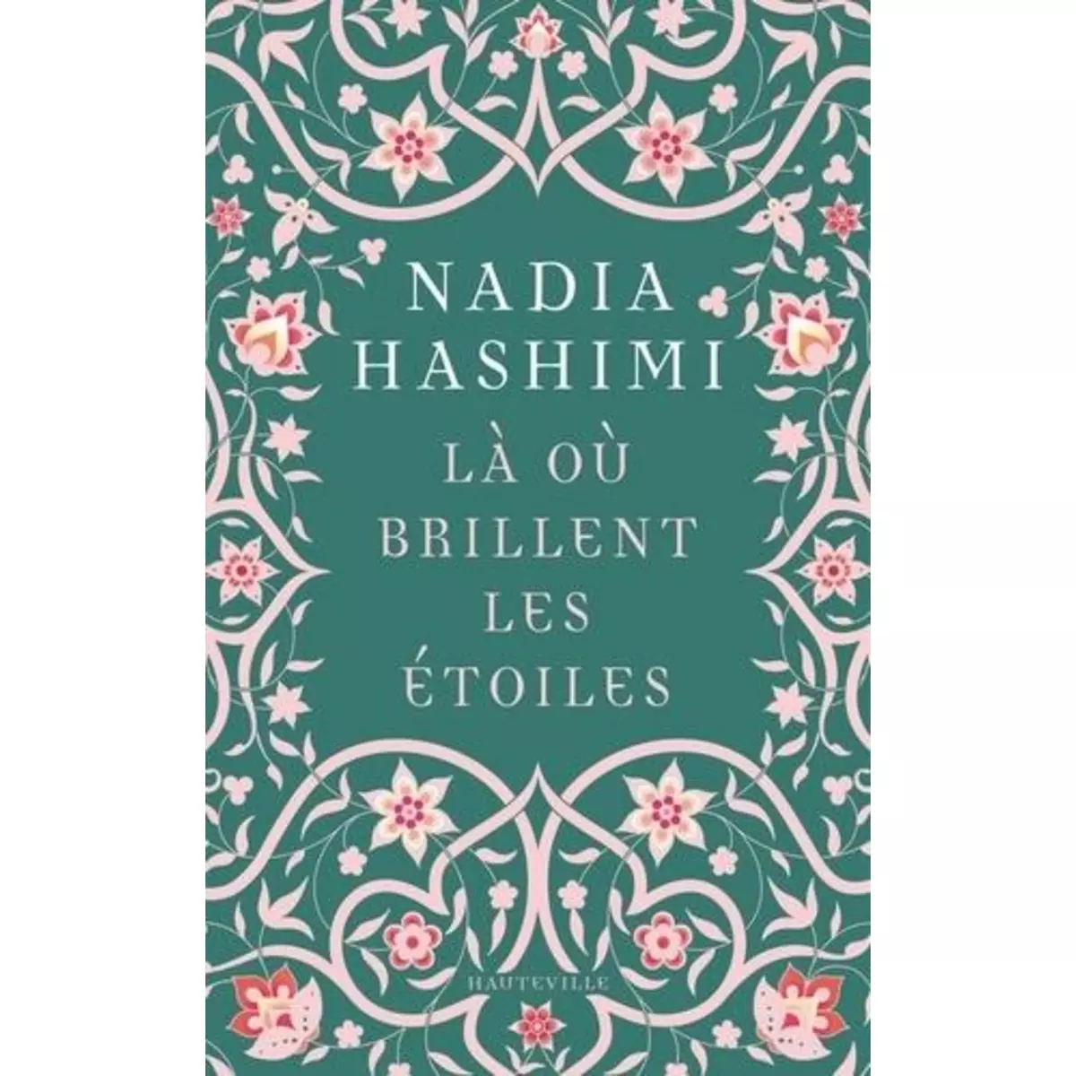  LA OU BRILLENT LES ETOILES, Hashimi Nadia