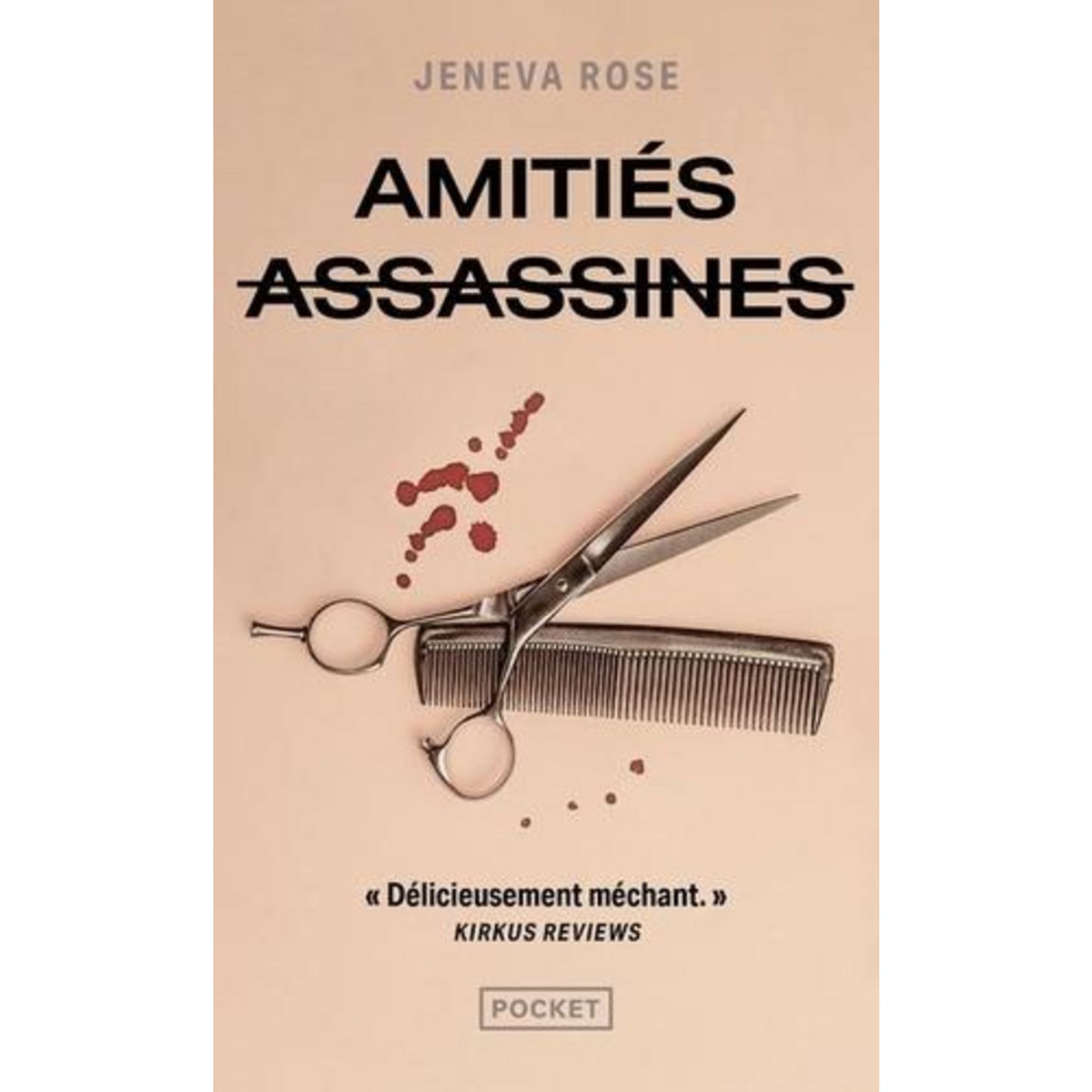 AMITIES ASSASSINES, Rose Jeneva