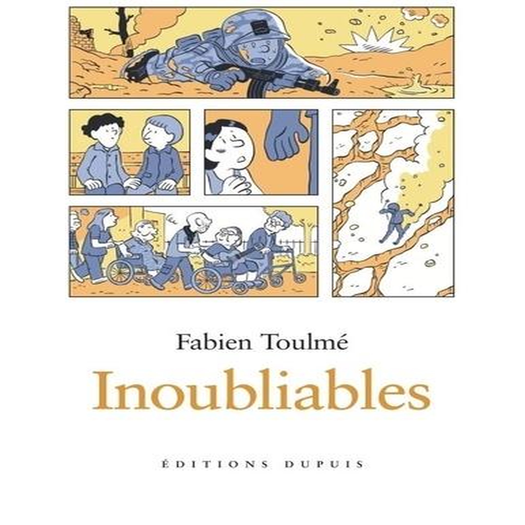 INOUBLIABLES TOME 2 , Toulmé Fabien