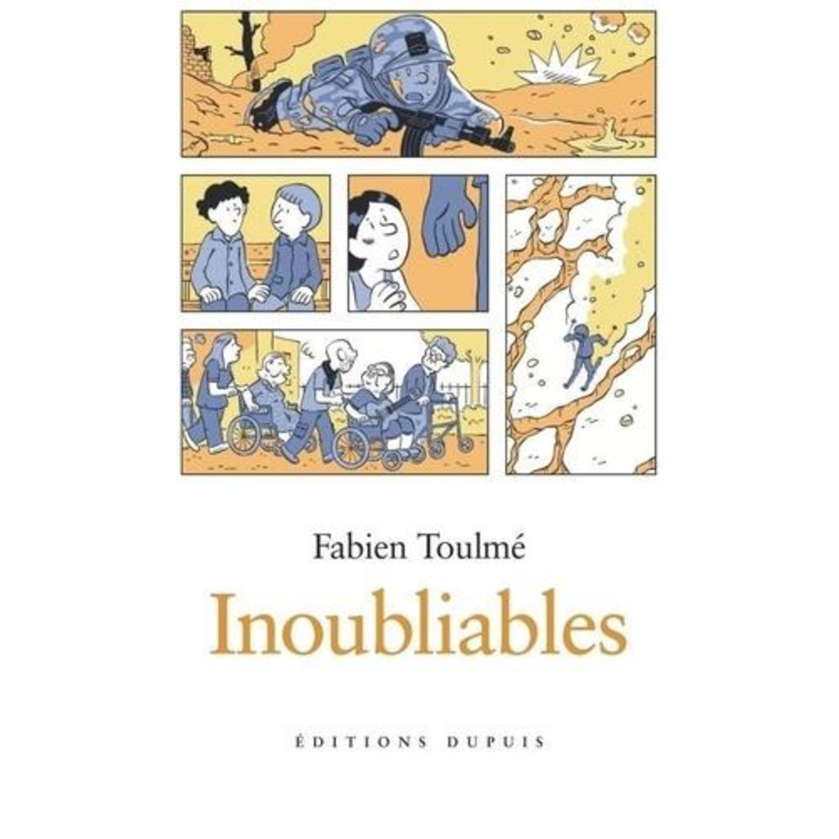 INOUBLIABLES TOME 2 , Toulmé Fabien